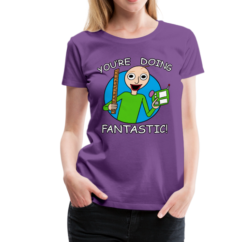 You're Doing Fantastic! Womens T-Shirt - purple