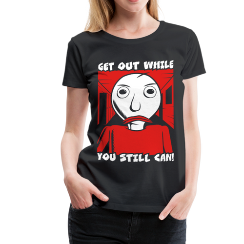 Get Out T-Shirt (Womens) - black