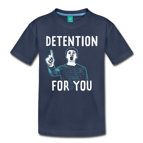 Detention For You T-Shirt (Youth) - navy